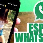 Alerta Aplicaciones que prometen espíar conversaciones en WhatsApp, son peligrosas