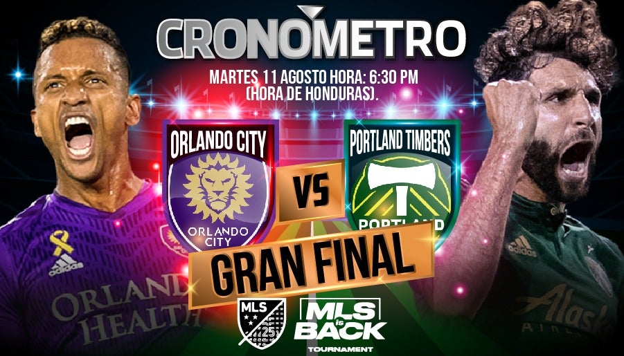 HOY: Timbers vs. Orlando City – La Gran Final de la «MLS IS BACK»