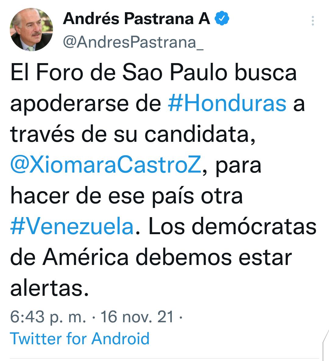 Pastrana foro Sao Paulo apodera de Honduras