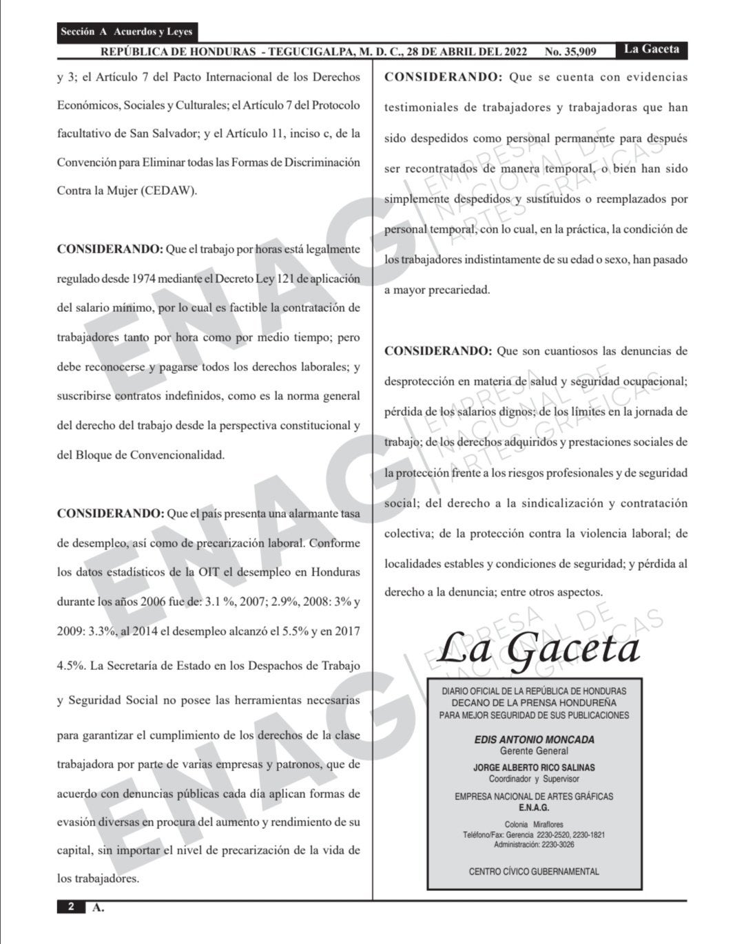 La derogación se publicó en La Gaceta con fecha 28 de abril del 2022.