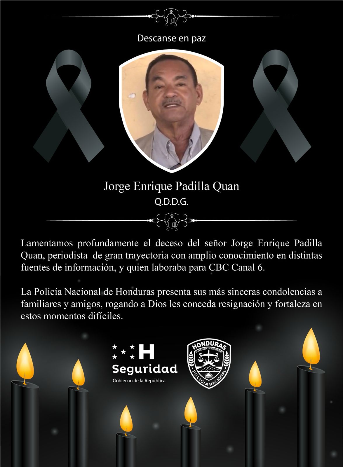 Seguridad lamentó la muerte del periodista Jorge Quan. 