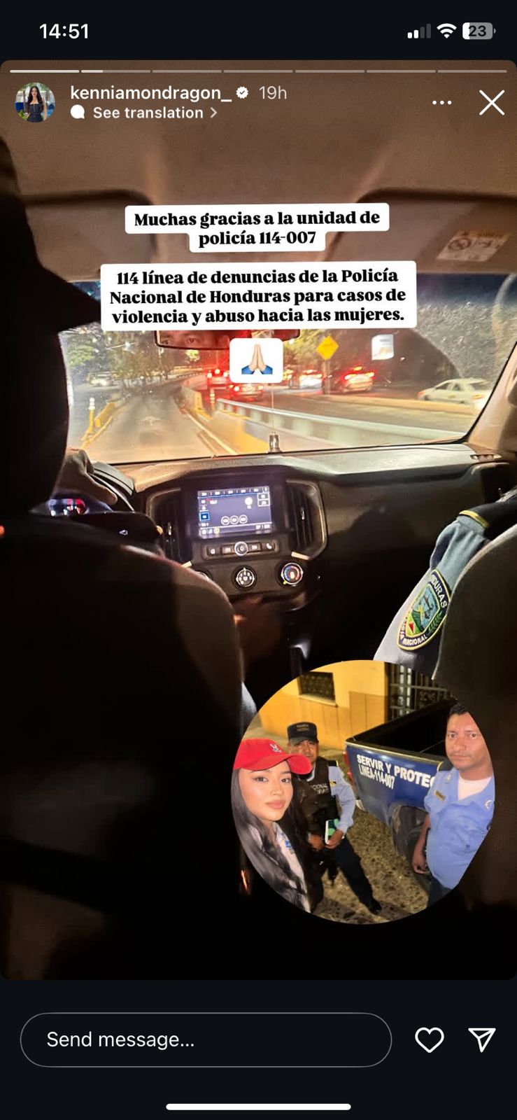 La hondureña agradeció a la policía por el apoyo. 