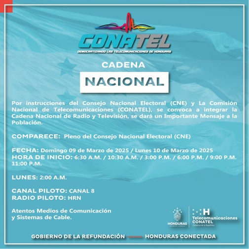 El comunicado beneficiará a la ciudadanía hondureña para informar de los horarios en que se emitirá la cadena Nacional.